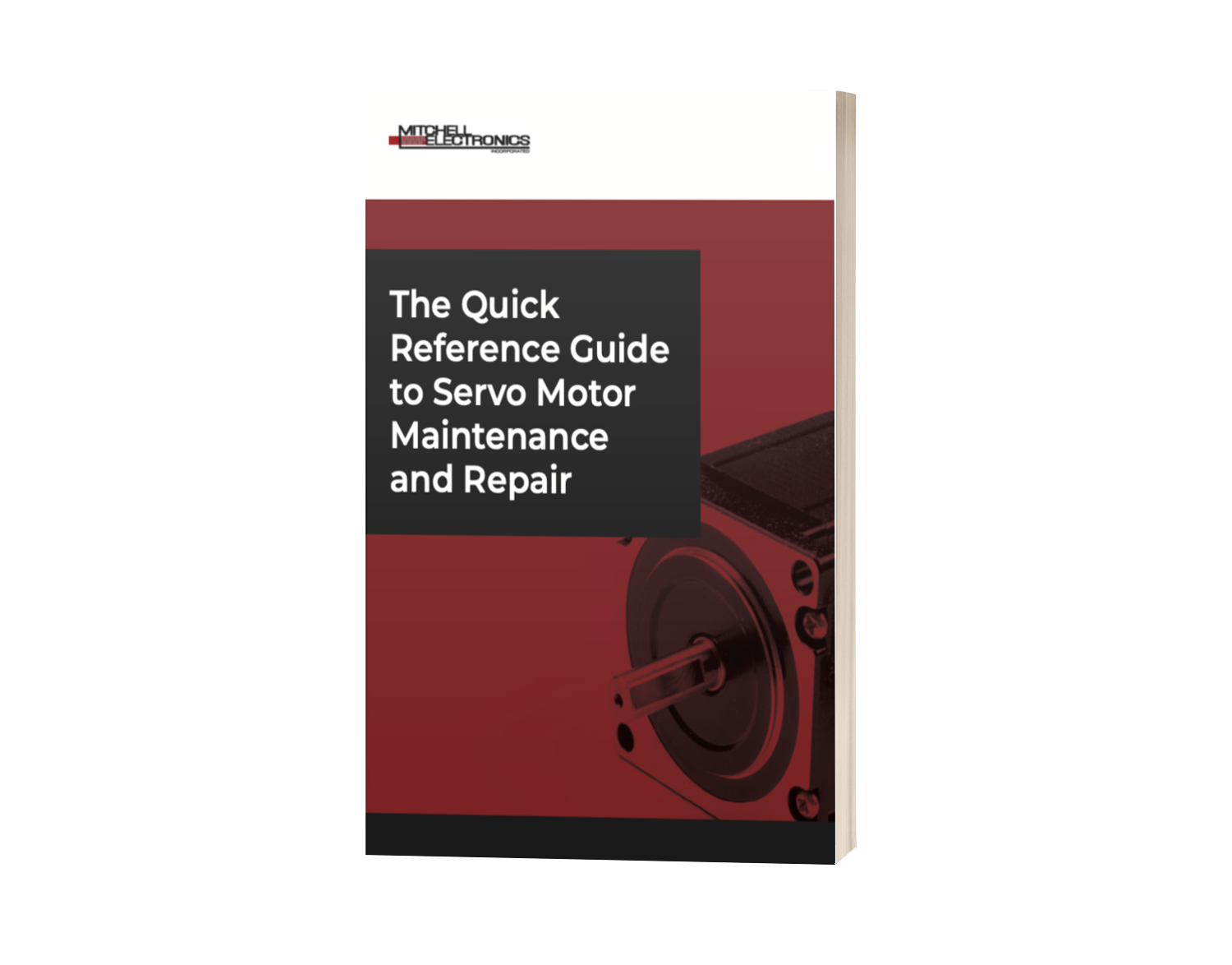 The Quick Reference Guide to Servo Motor Maintenance and Repair